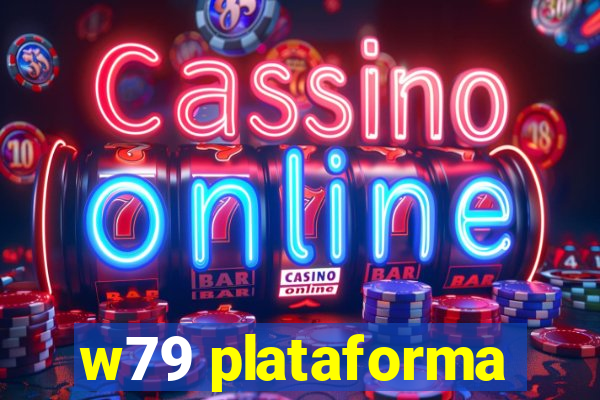 w79 plataforma