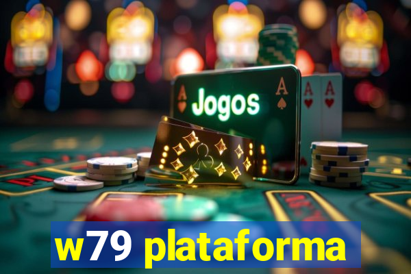 w79 plataforma