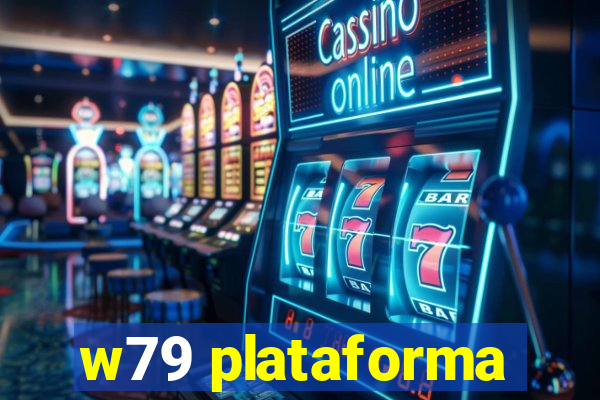 w79 plataforma