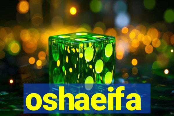 oshaeifa