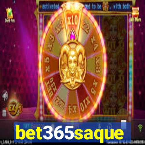 bet365saque