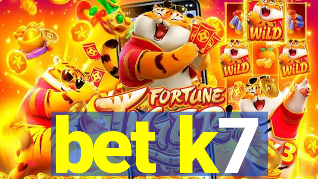 bet k7