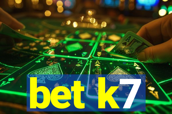 bet k7