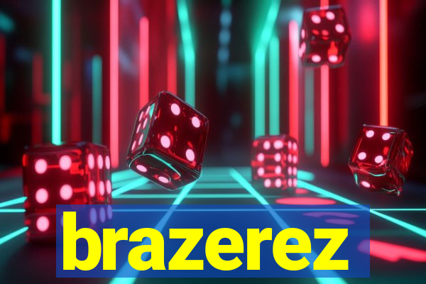 brazerez