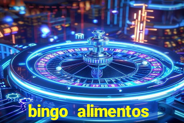 bingo alimentos para imprimir