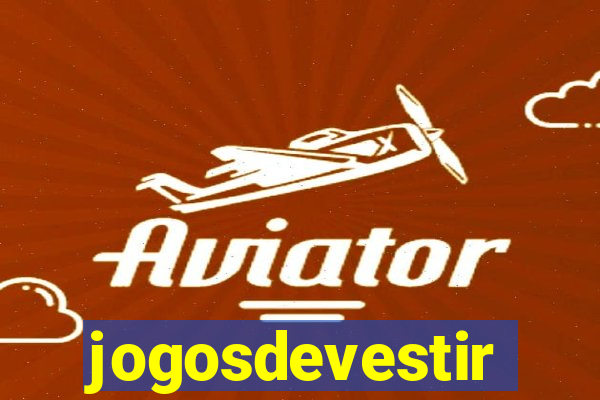 jogosdevestir