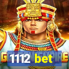 1112 bet