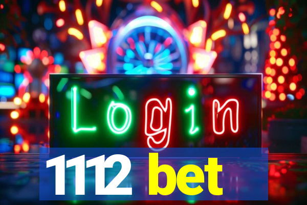 1112 bet