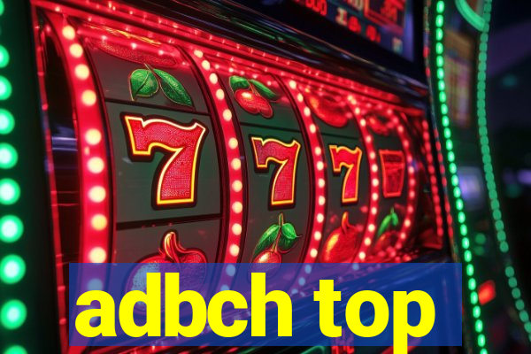 adbch top