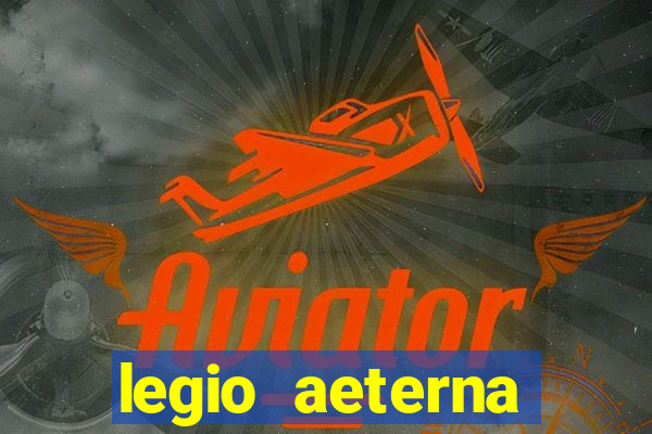 legio aeterna victrix lyrics legio aeterna victrix - roman march.