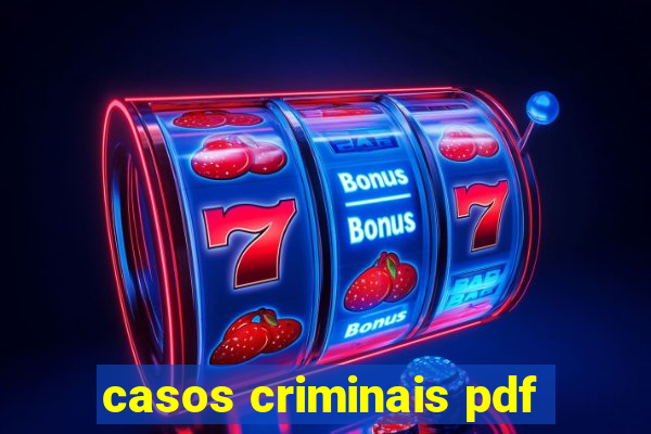 casos criminais pdf