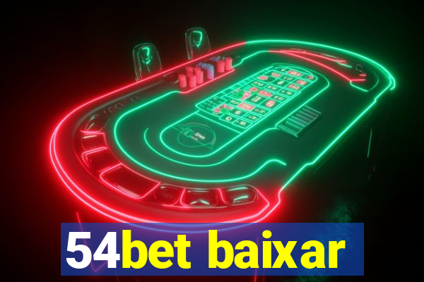 54bet baixar