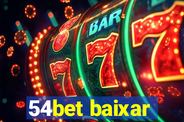 54bet baixar