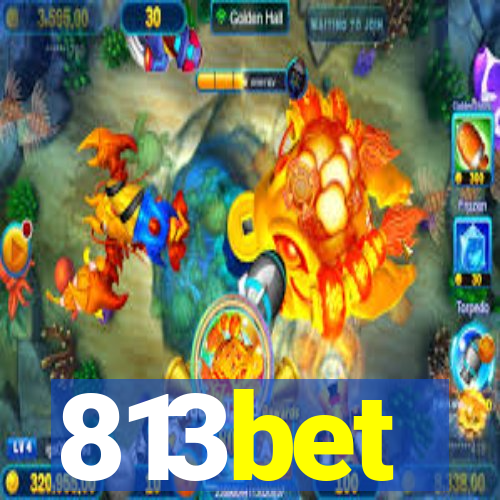 813bet