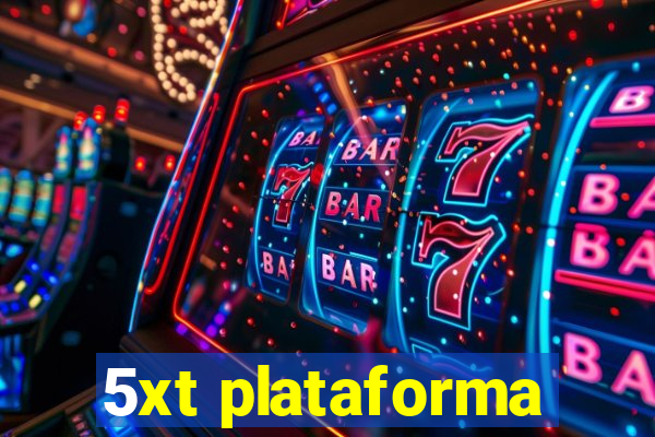 5xt plataforma