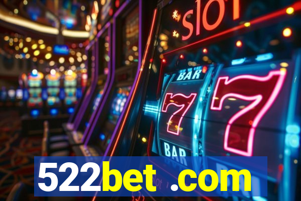 522bet .com