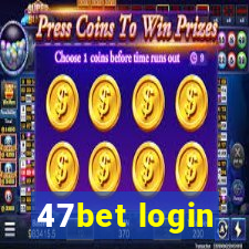 47bet login