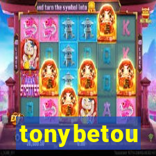 tonybetou