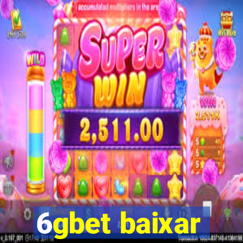 6gbet baixar