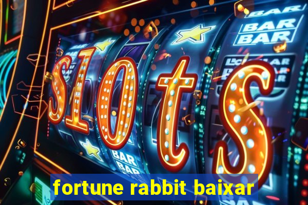 fortune rabbit baixar