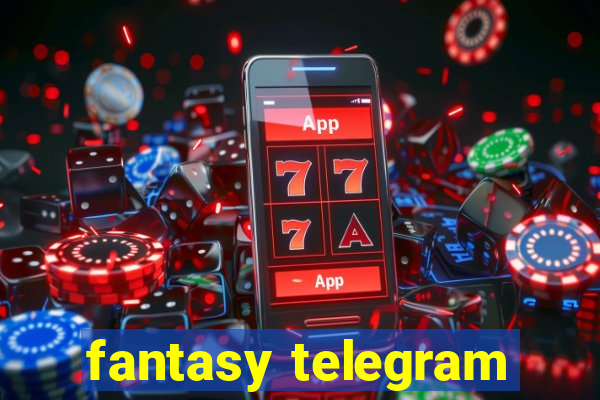 fantasy telegram