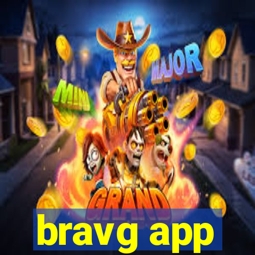 bravg app