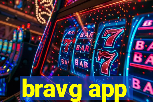 bravg app