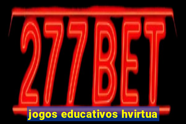 jogos educativos hvirtua