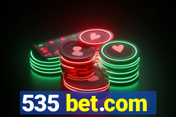 535 bet.com