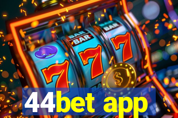 44bet app