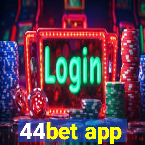 44bet app