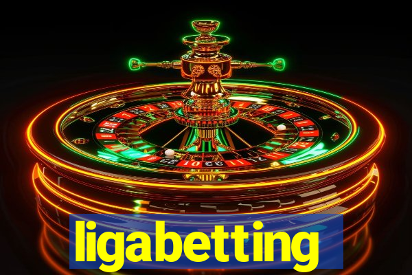 ligabetting