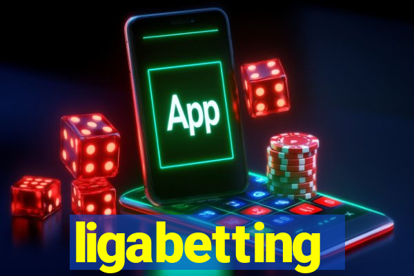 ligabetting