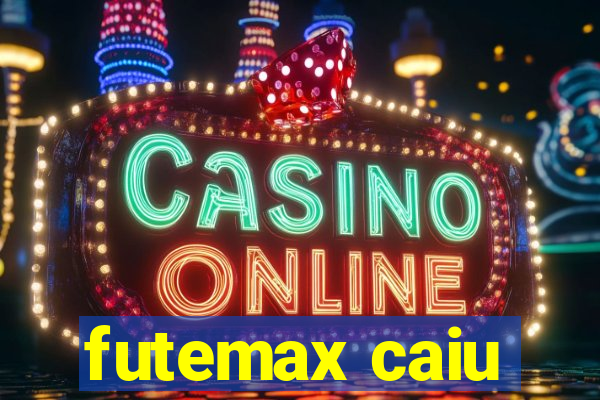 futemax caiu