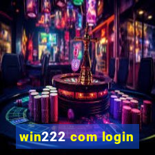 win222 com login