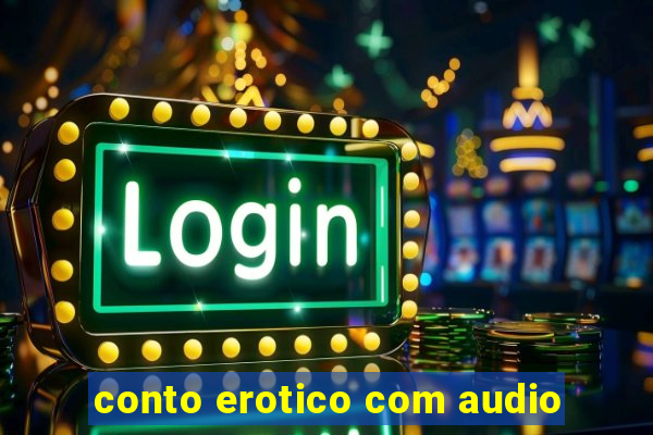 conto erotico com audio