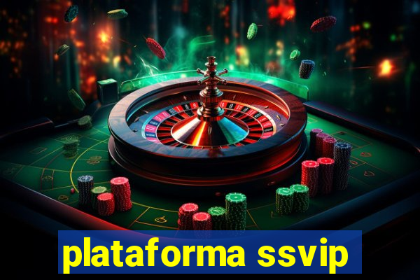 plataforma ssvip