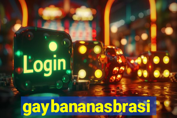 gaybananasbrasil