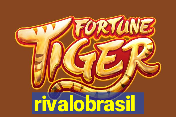 rivalobrasil