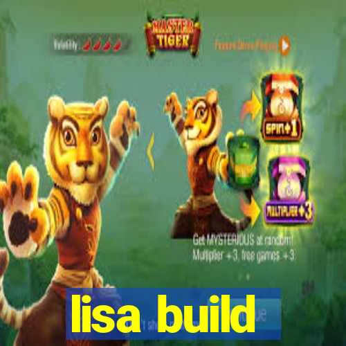 lisa build