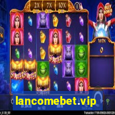 lancomebet.vip