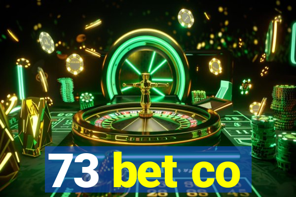 73 bet co