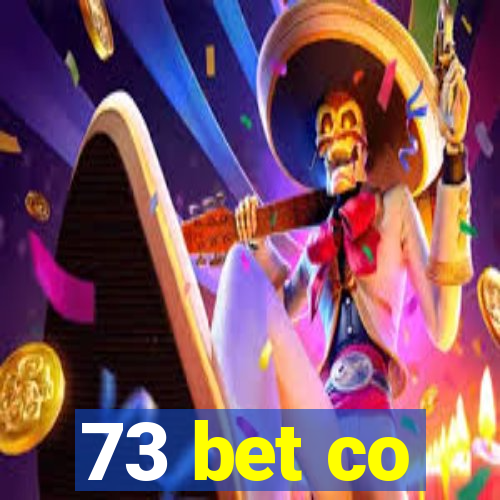 73 bet co