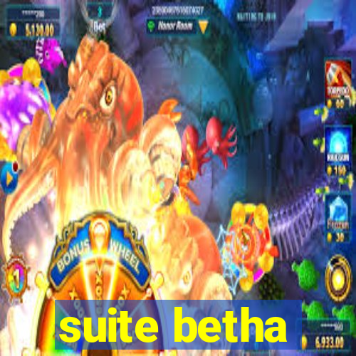 suite betha