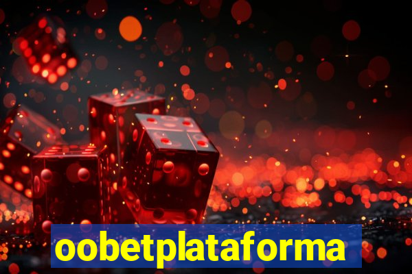 oobetplataforma