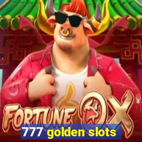 777 golden slots