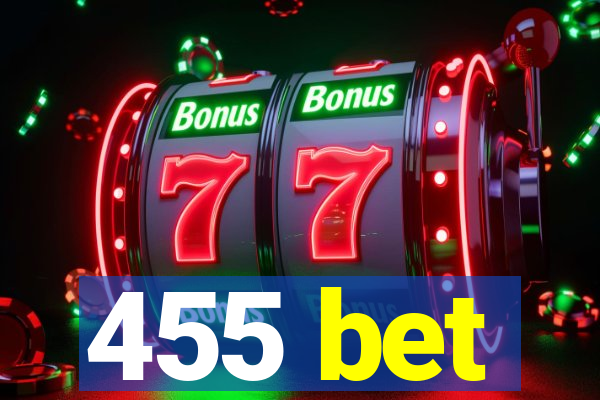 455 bet