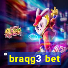 braqg3 bet