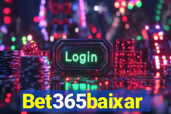 Bet365baixar