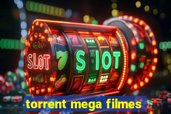 torrent mega filmes